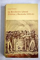 La revolución liberal: Política y hacienda en 1833-1845 ([Publicaciones] - Instituto de Estudios Fiscales ; 38) 8471960346 Book Cover
