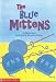 The Blue Mittens, Guide Reading Program, Level K