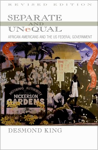 Separate and Unequal: African Americans and the US Federal Government