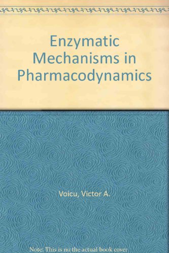 Enzymatic Mechanisms In Pharmacodynamics