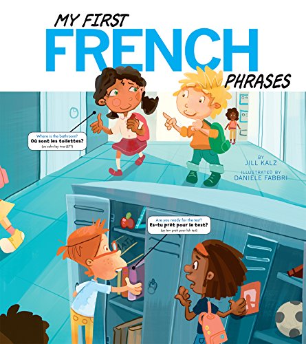 My First French Phrases (Speak Another Language!)