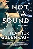 Not a Sound: A Page-Turning Thriller