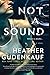 Not a Sound: A Thriller  A Gripping Mystery of Chilling Secrets and a Nurse in Jeopardy