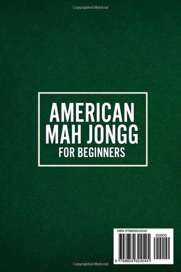 Vista 2 de American Mah Jongg for Beginners The Complete Guide to Play American Mah Jongg Like A Pro with Ease. Master the Rules, Variations & Secret Tricks +