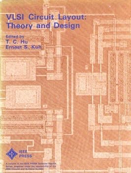 Hardcover Vlsi Circuit Layout: Theory and Design (IEEE Press Selected Reprint Series) Book