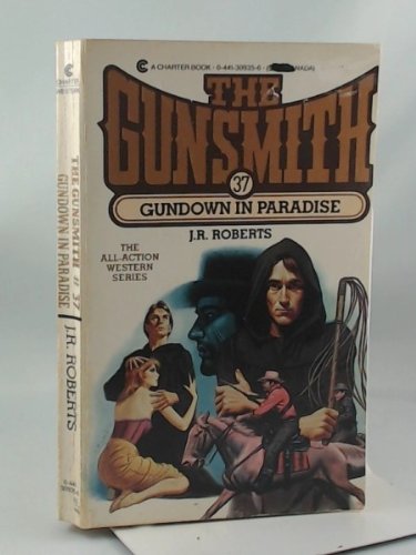 Gundown in Paradise Roberts, J. R.