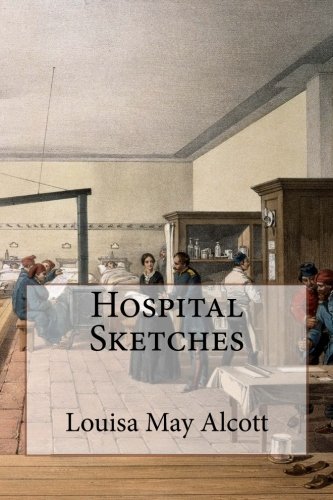 Hospital Sketches 1545312427 Book Cover