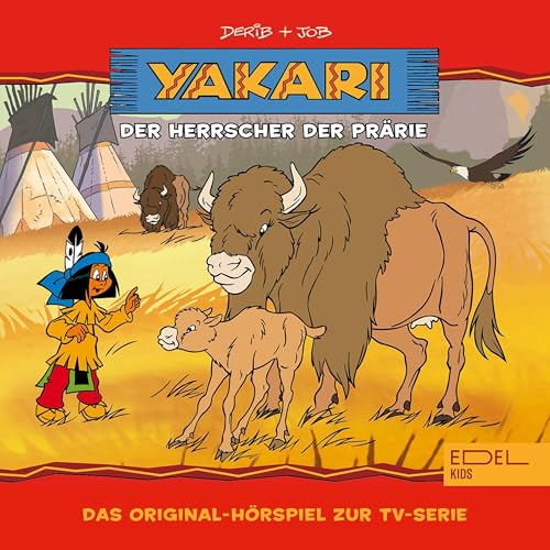 Der Herrscher der Prärie. Das Original-Hörspiel zur TV-Serie Titelbild