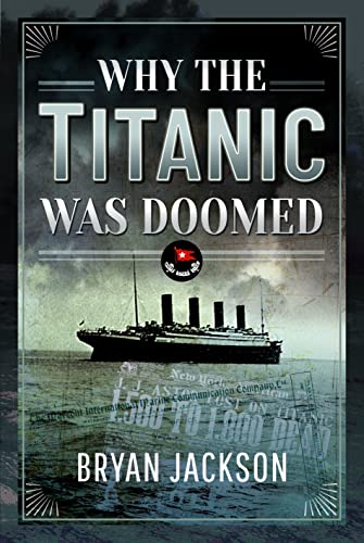 Why the Titanic was Doomed view 2