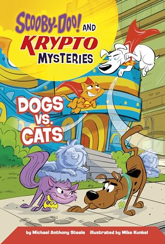 Dogs Vs. Cats (Scooby-Doo! and Krypto Mysteries)