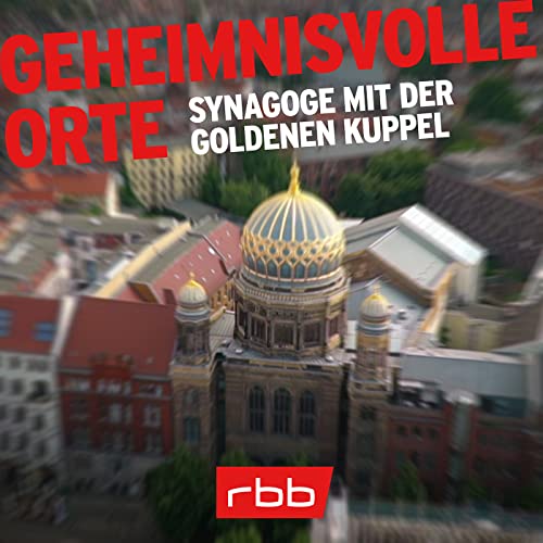 Synagoge mit der goldenen Kuppel (S2/E02) Podcast Por  arte de portada