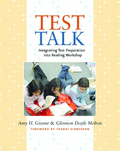 Test Talk: Integrating Test Preparation into Reading Workshop
