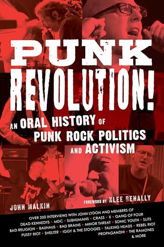 Punk Revolution!: An Oral History of Punk Rock Politics and Activism