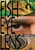  Fish Eye Lens (English Edition)