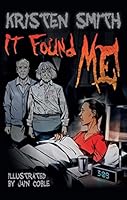 It Found Me 0998466123 Book Cover