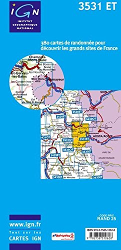3531 ET St-Gervais-les-Bains, Massif du Mont Blanc, (französische Alpen, Haute-Savoie) Frankreich Topographische Wanderkarte 1:25.000, TOP 25 , IGN 3531 ET St-Gervais-les-Bains, Massif du Mont Blanc, (französische Alpen, Haute-Savoie) Frankreich Topographische Wanderkarte 1:25.000, TOP 25 , IGN