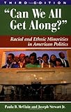 Can We All Get Along?: Racial and Ethnic Minorities in American Politics