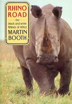 Rhino Road: The Black and White Rhinos of Africa (Biography & Memoirs)