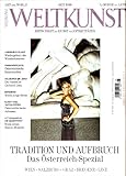  Weltkunst. Zeitschrift für Kunst und Antiquitäten, Nr.8 / 2010: Tradition und Aufbruch: Das Österreich-Spezial: Wien, Salzburg, Graz, Bregenz, Linz