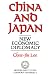 China and Japan: New Economic Diplomacy (Hoover Institution Press Publication) (Volume 297)