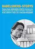 Babelsberg-Storys: Erlebnisse eines Drehbuchautors in Ost und West