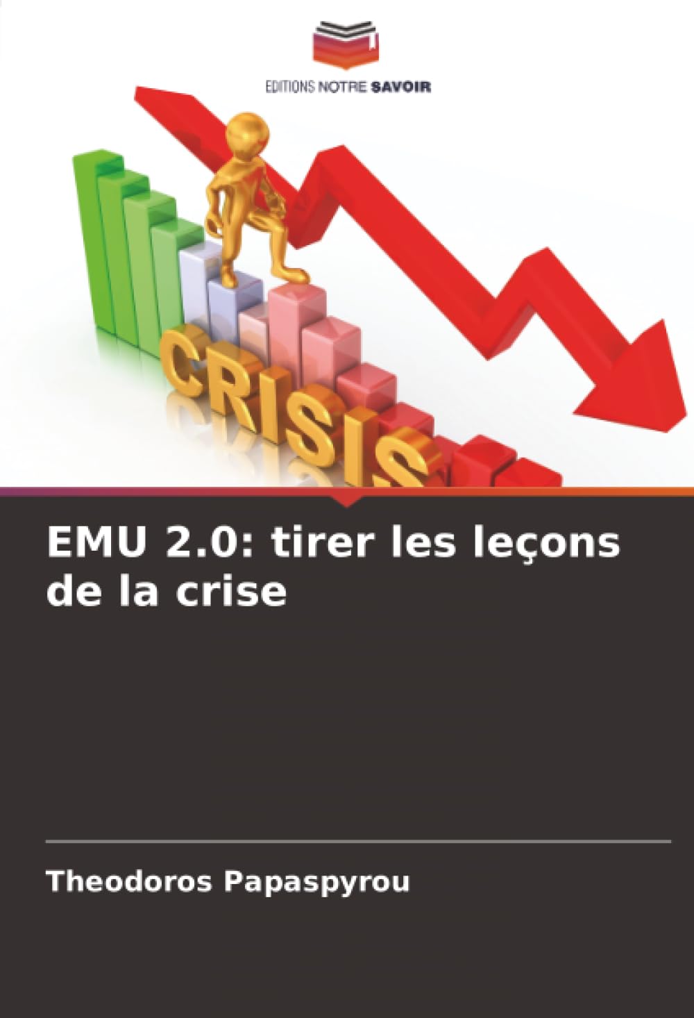 EMU 2.0: tirer les leçons de la crise