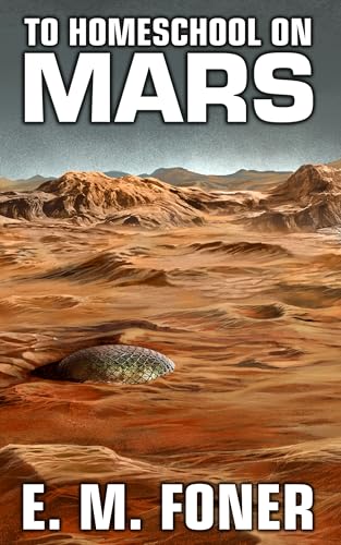 To Homeschool On Mars