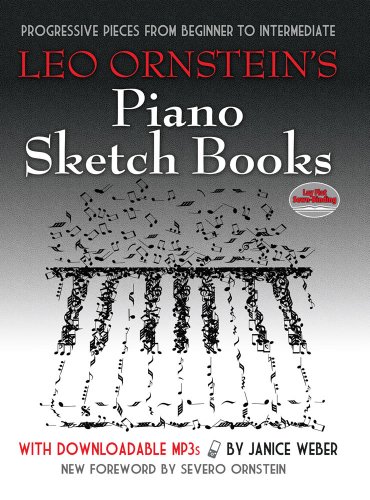 Leo ornstein's piano sketch books: progressive pieces from beginner to intermediate (book/mp3s) pian