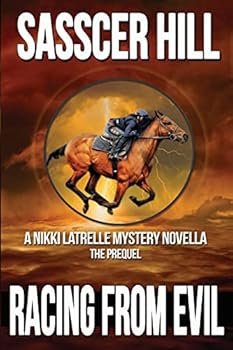 Paperback Racing From Evil: A Nikki Latrelle Mystery Novella; The Prequel Book