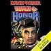 War of Honor: Honor Harrington, Book 10