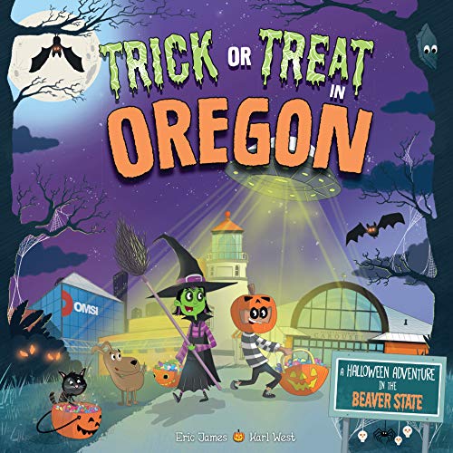 Trick or Treat in Oregon: A Halloween Adventure In The