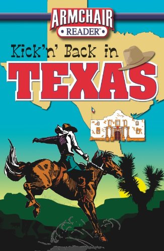 Kick'n' Back in Texas 1605530999 Book Cover