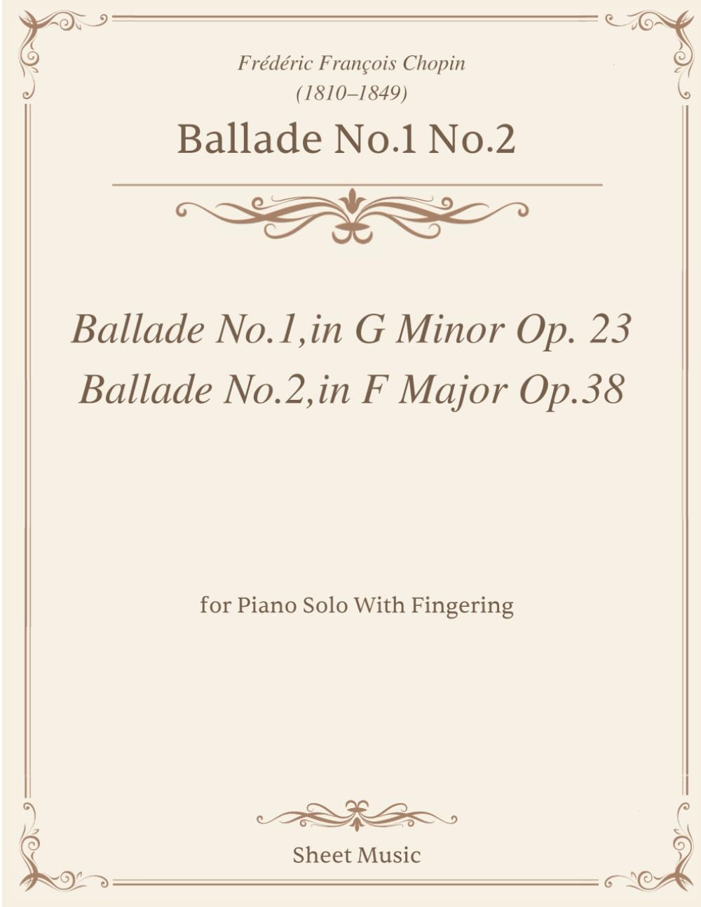 Chopin - Ballade No.1 Op.23,No.2 Op.38, Sheet Music: for Piano Solo With Fingering