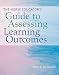 The Nurse Educator's Guide to Assessing Learning Outcomes