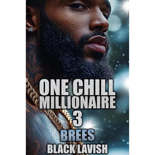 Black Lavish - One Chill Millionaire 3