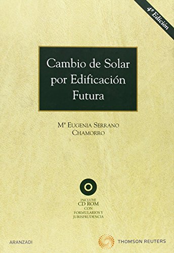 Cambio de solar por edificación futura: Incluye CD