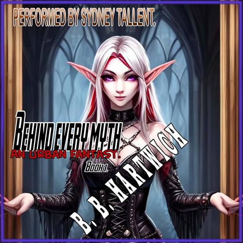 Page de couverture de Behind Every Myth, Book 1