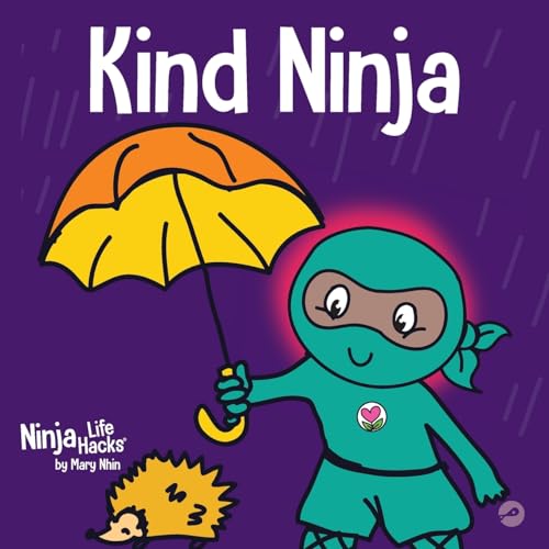 Kind Ninja: A Children’s Book About Kindness