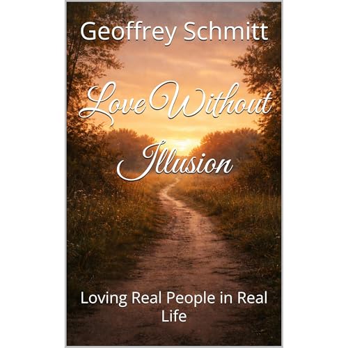 Love Without Illusion Audiolibro Por Geoffrey Schmitt arte de portada
