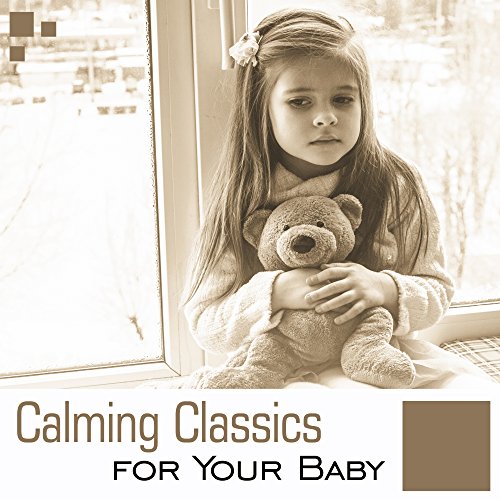 Amazon.co.jp Calming Classics for Your Baby Soothing Sounds to Relax