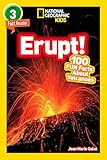 National Geographic Readers: Erupt! 100 Fun Facts About Volcanoes (L3)