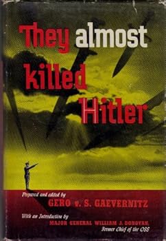 Hardcover They Almost Killed Hitler [Unknown] Book
