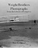 Wright Brothers Photographs from the Library of Congress (English Edition)
