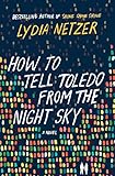 How to Tell Toledo from the Night Sky: A Novel