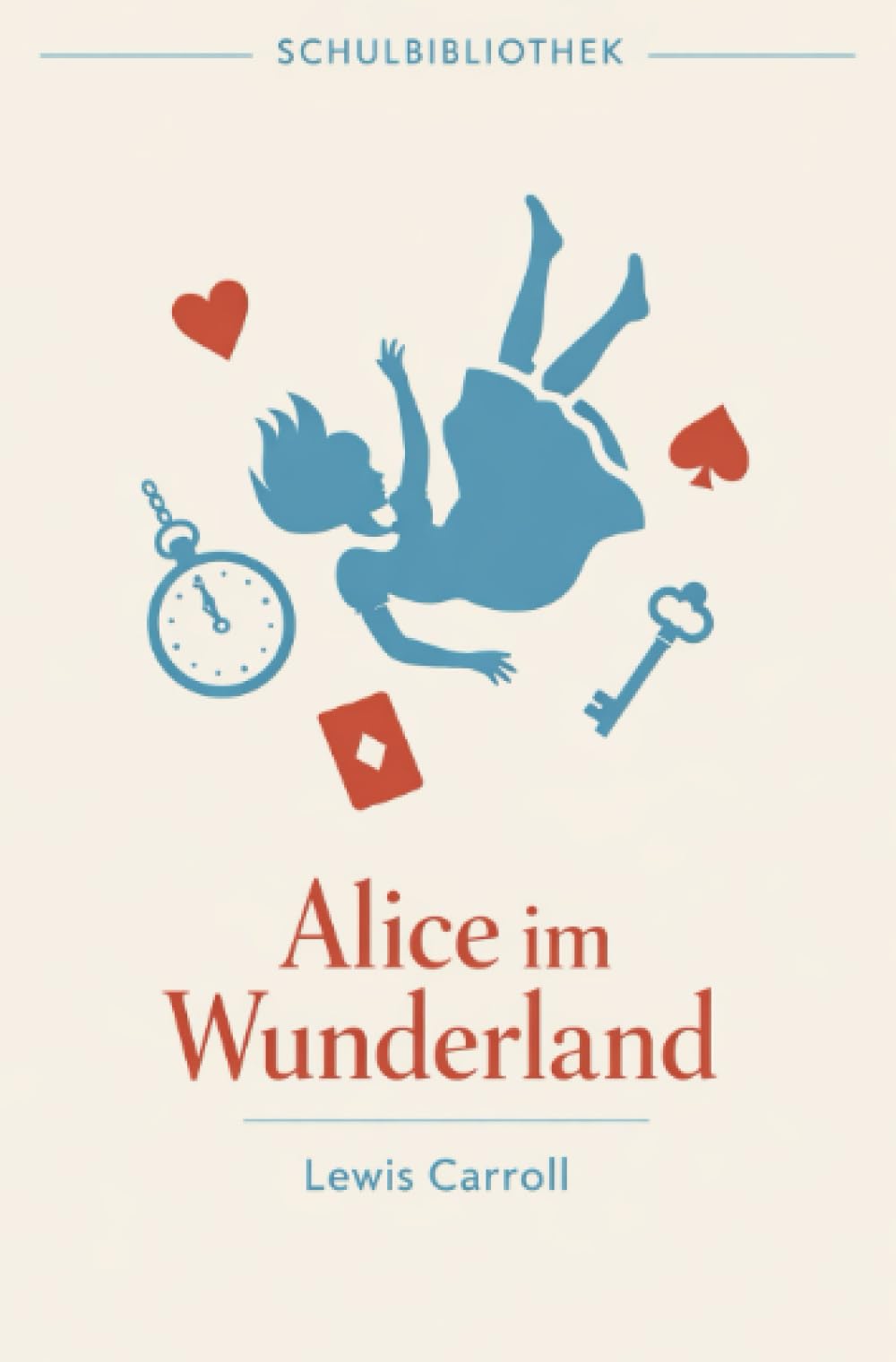 Alice im Wunderland: Alice's Abenteuer im Wunderland