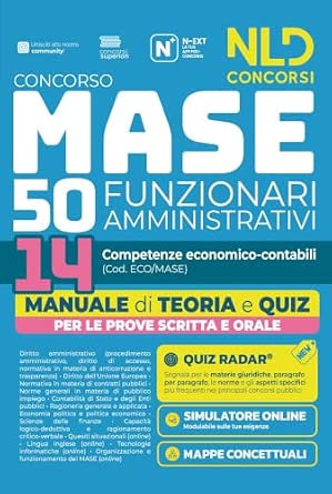 Concorso MASE 50 posti 14 funzionari amministrativi con competenze economico-contabili. Manuale di teoria e quiz. Con software di simulazione