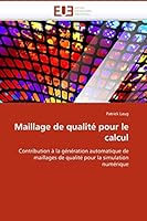 Maillage de Qualité Pour Le Calcul 6131513090 Book Cover