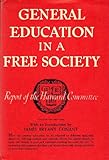 General Education in a Free Society: Report of the Committee