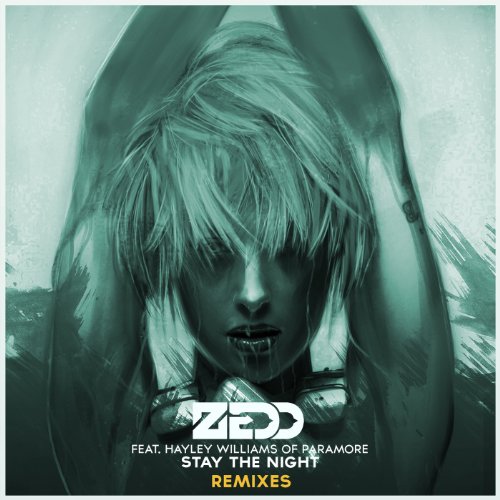Reproduzir Stay The Night (Remixes Featuring Hayley Williams Of Paramore) de Zedd feat. Hayley