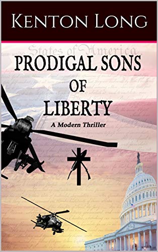 Prodigal Sons of Liberty: A Modern Thriller